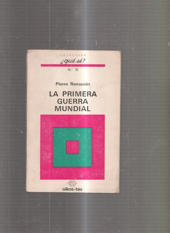 La Primera Guerra Mundial