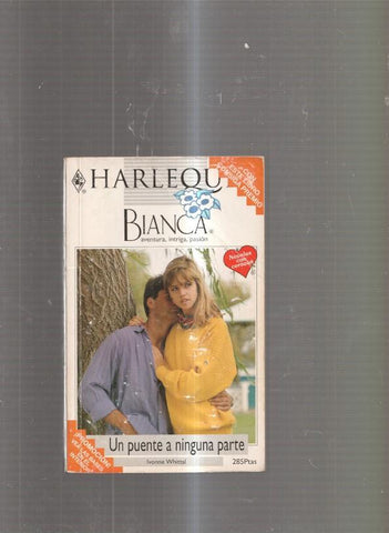 coleccion BIANCA numero 169 : Un puente a ninguna parte