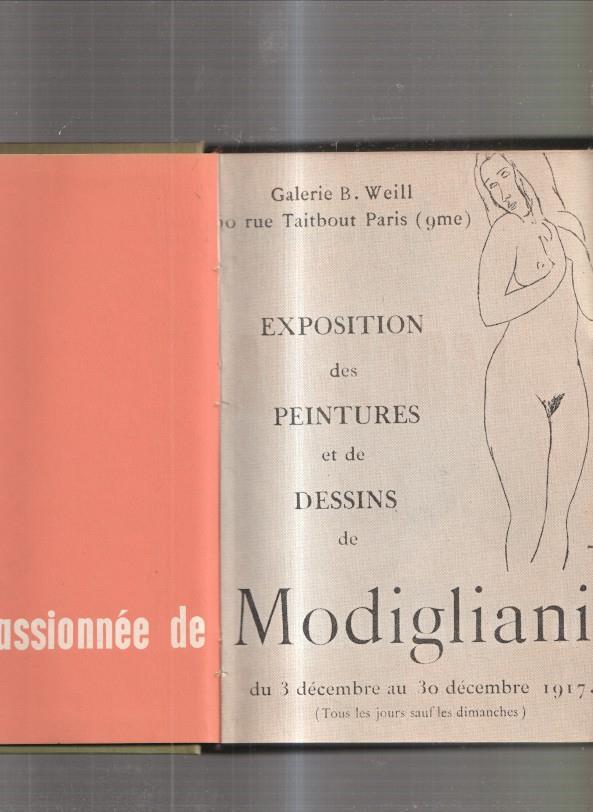 Exposition des peintures et de dessins de la via passionnee de Modigliani