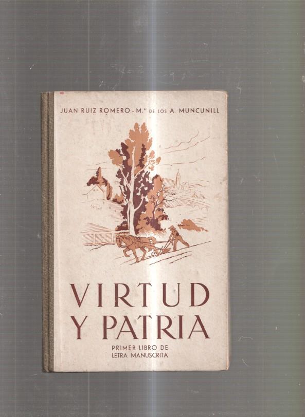 Virtud y Patria. Primer libro de letra manbuscrita