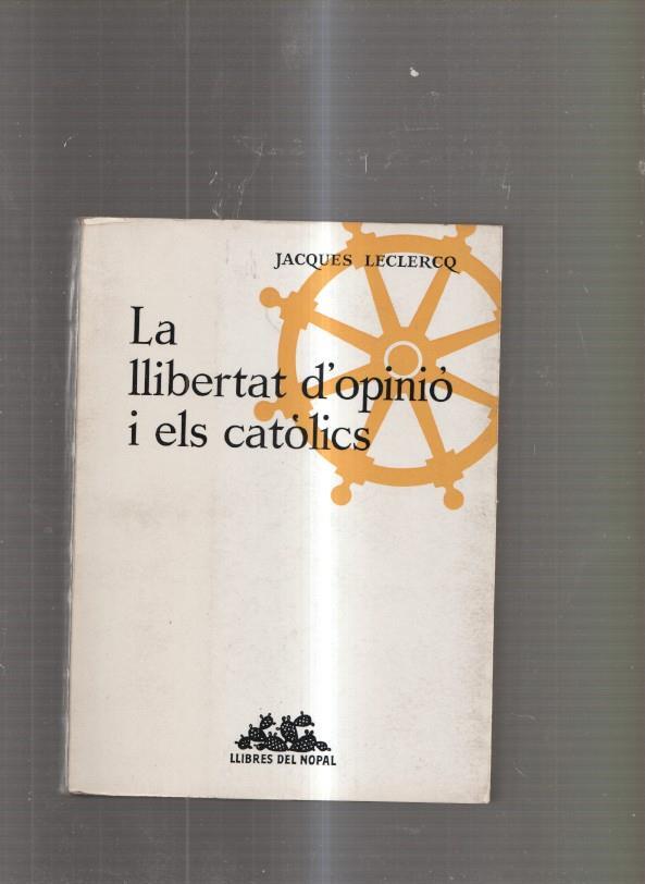 La llibertat d opinio i els catolics