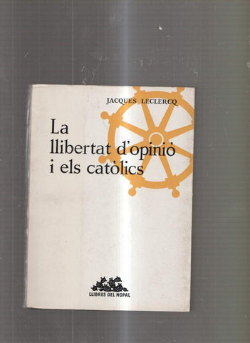 La llibertat d opinio i els catolics
