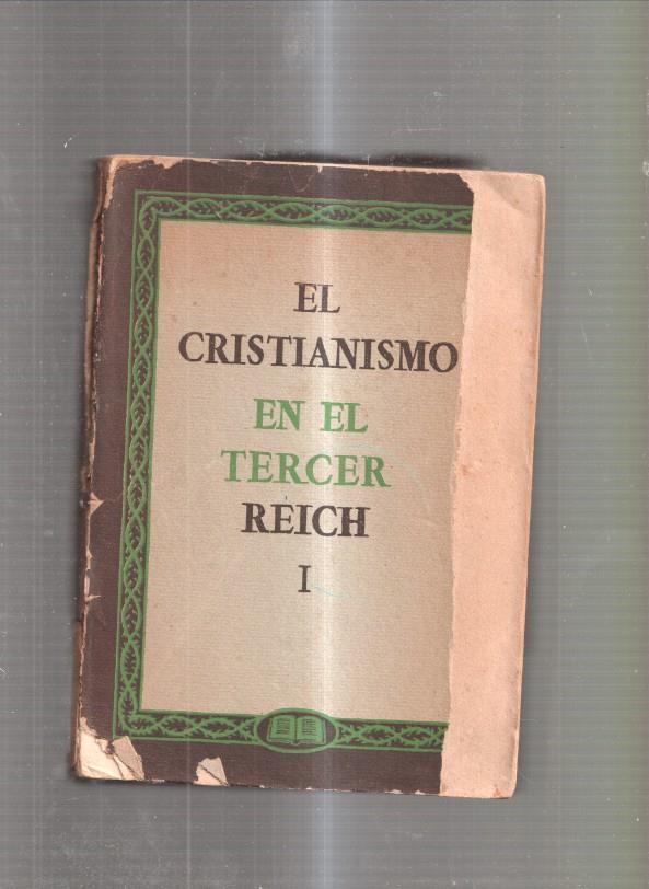 El Cristianismo en el tercer Reich volumen I