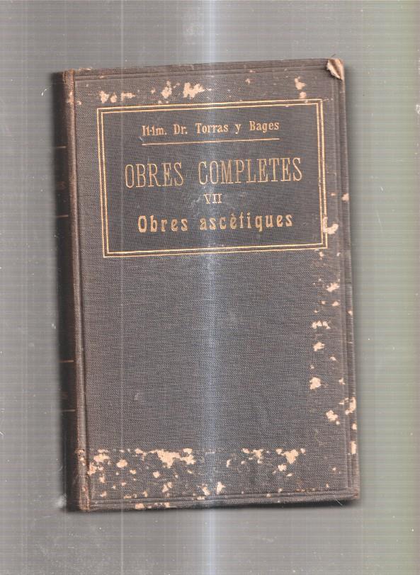 Obres completes Volumen VII Obres ascetiques : Mes del Sagrat Cor de Jesus-