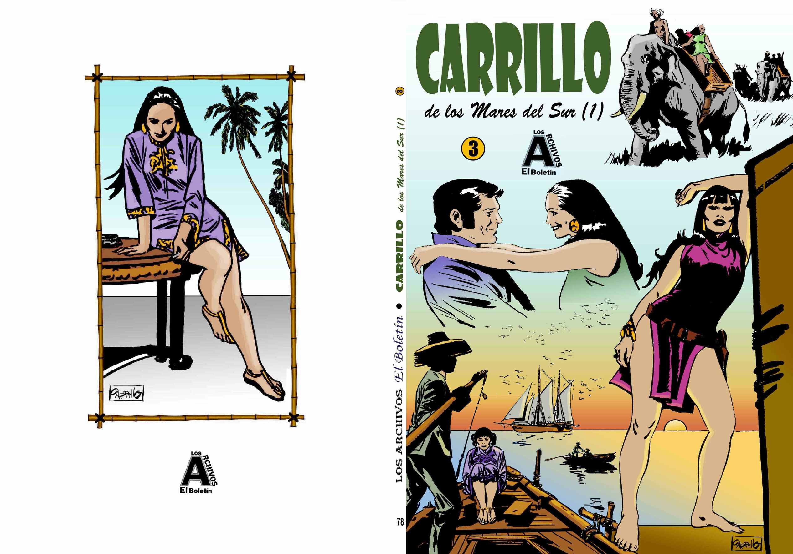 Los Archivos de El Boletin volumen 078: Carrillo vol 3: De los mares del sur, tomo I