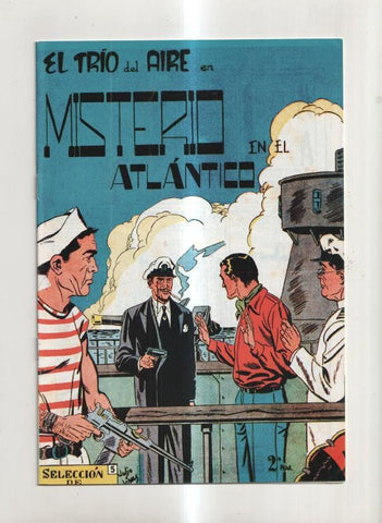 Facsimil de Julio Vivas: Trio del aire: Misterio en el atlantico