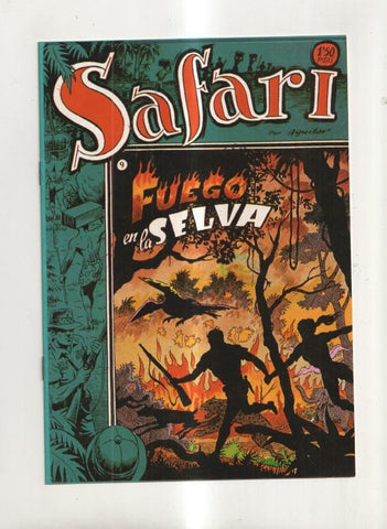 Safari, coleccion facsimil numero 09: Fuego en la selva