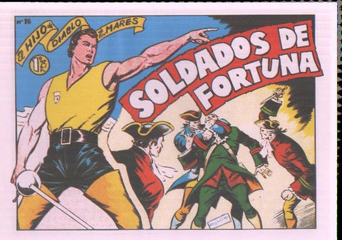 Facsimil: El Hijo del diablo de los mares numero 16: Soldados de fortuna