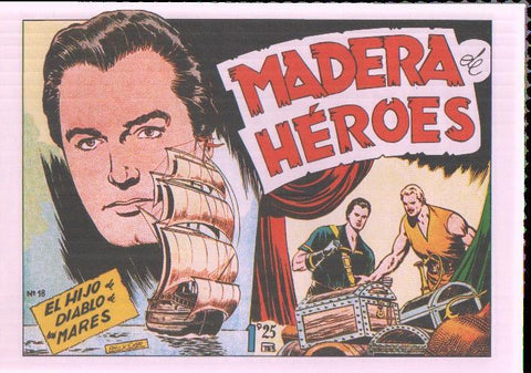 Facsimil: El Hijo del diablo de los mares numero 18: Madera de heroe