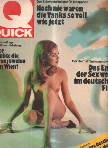 Revista: Quick numero 04, 1974: Der Schwindelmit der Ol Knappheit: Noch nie