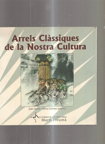 Arrels Classiques de la Nostra Cultura