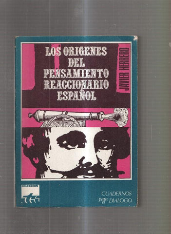 Los origenes del pensamiento reaccionario Español
