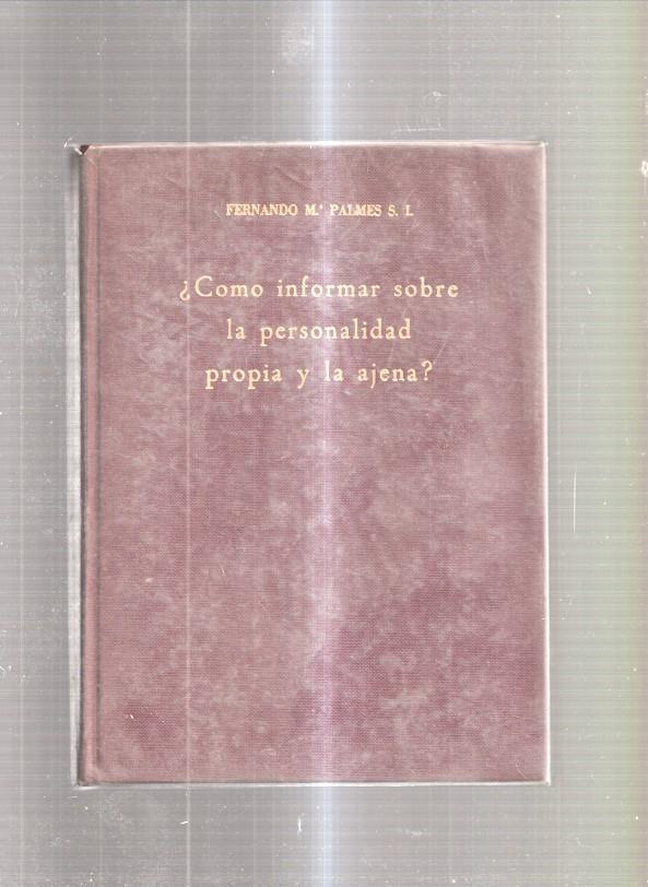 Como informar sobre la personalidad propia y la ajena ?