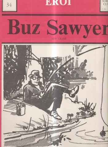 Buz Sawyer: Eroi i Sedicesimi numero 34: tiras del  17.12.1973 al 28.2.1974 