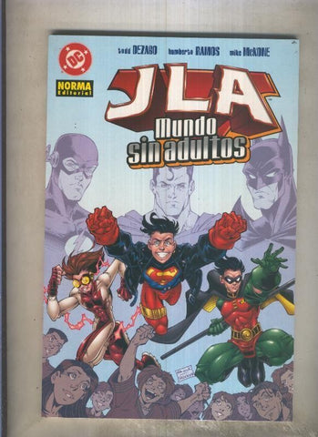 Norma: JLA: Mundo sin adultos