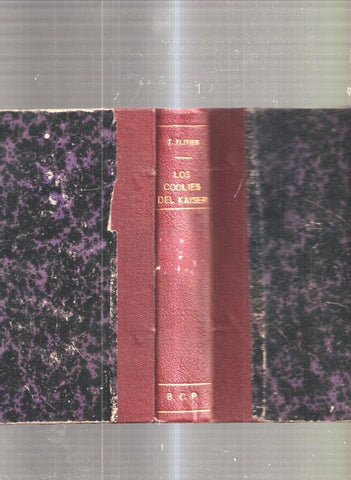 Los Coolies del Kaiser. Novela de la Marina de Guerra Alemana