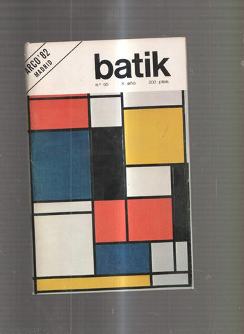 Batik numero 65, 1982: el neoplasticismo de Piet Mondrian- Anglada. Camarasa
