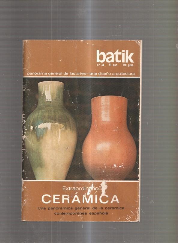 Batik numero 44, 1978: La ceramica entre el pasado y el futuro- Valor y significa-