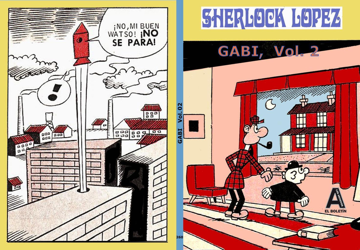 Los Archivos de El Boletin volumen 260: Gabil vol 2: Ssherlock Lopez