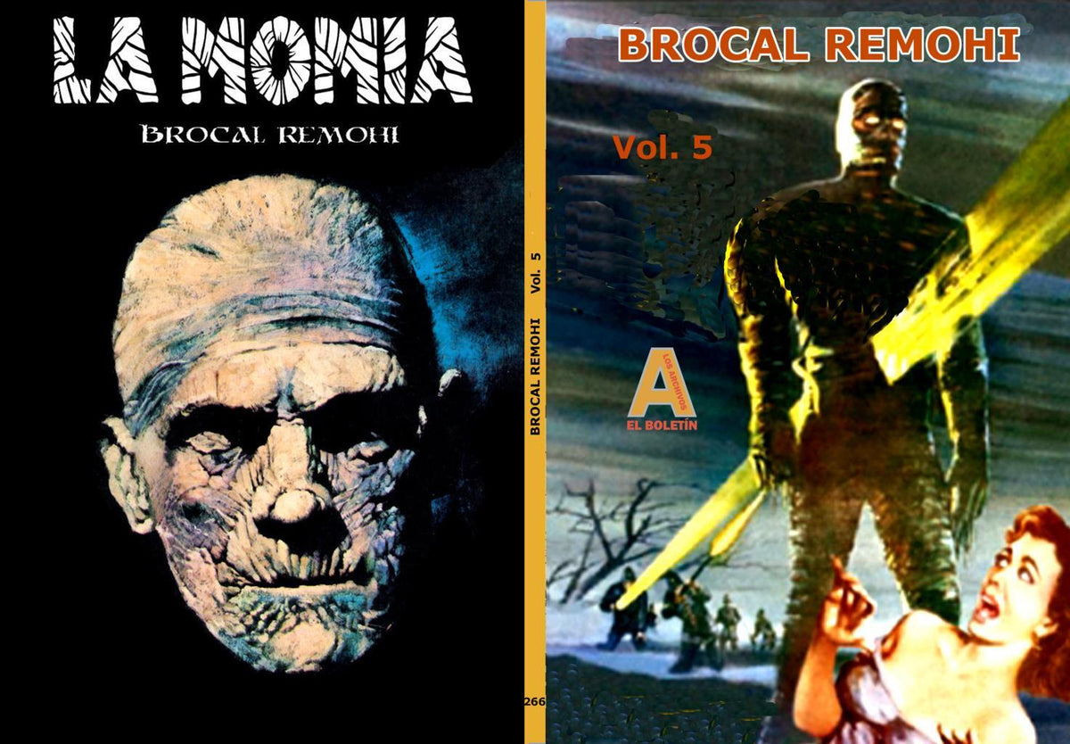 Los Archivos de El Boletin volumen 266: Brocal Remohi vol 5: La momia