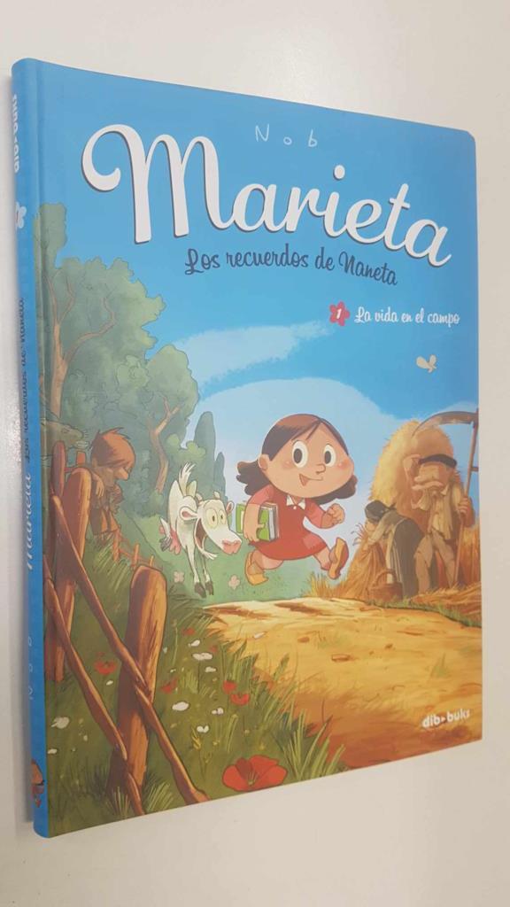 Marieta. Los recuerdos de Naneta - 1. La vida en el campo
