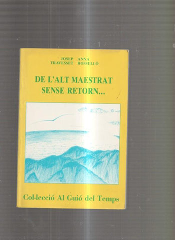 De L alt maestrat sense retorn...