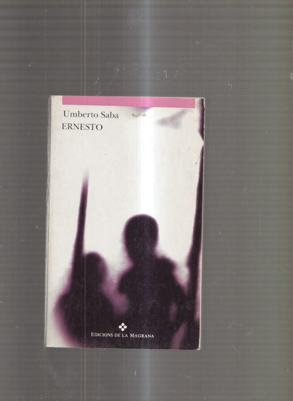 Ernesto, seguit de tretze cartes d Umberto Saba 
