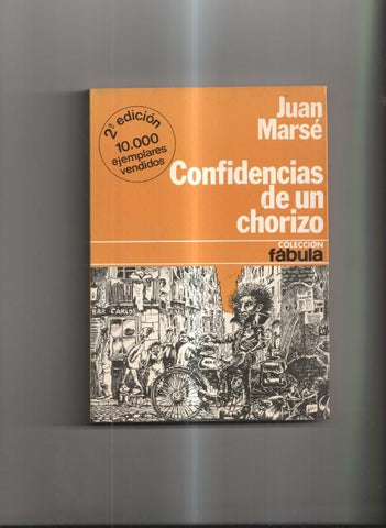 Confidencias de un chorizo