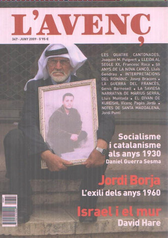 Revista L'Avenç numero 347: Jordi Borja l'exili dels anmys 1960, Israel i el mur 