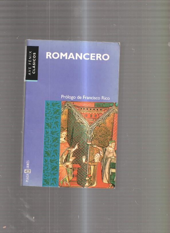 Romancero : Las raices del romance, de Francisco Rico- Noticia del romancero, de 
