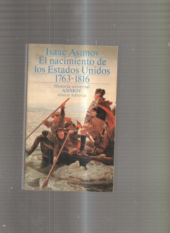 El nacimiento de los Estados Unidos 1763-1816
