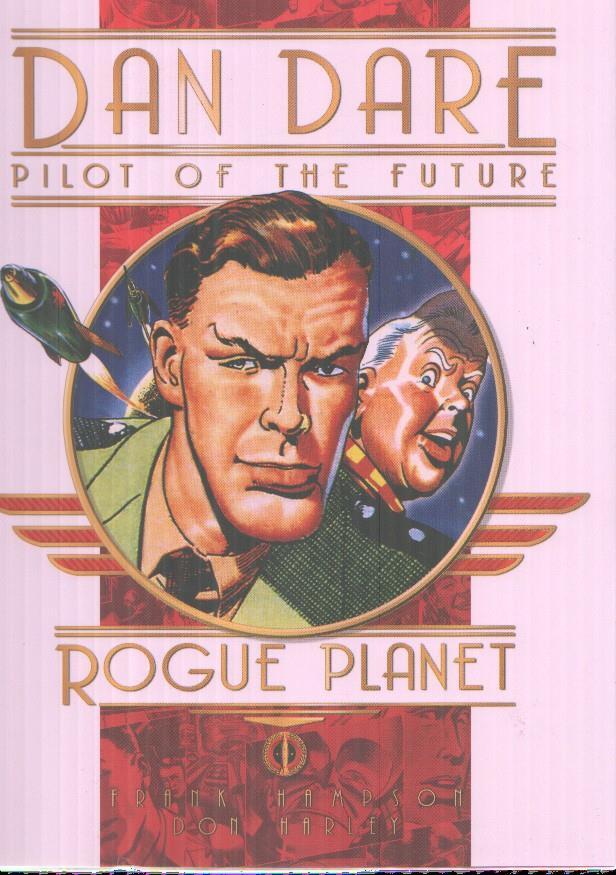 Dan Dare pilot of the future: Rogue Planet