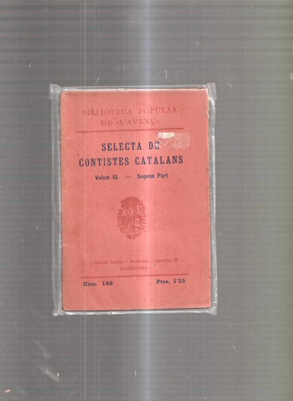Selecta de contistes catalans Volum III segona part: Una calkaverada- Deu-nos 
