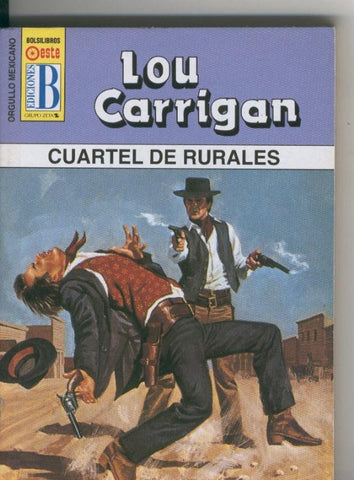 Bolsilibro: Orgullo Mexicano: Cuartel de rurales