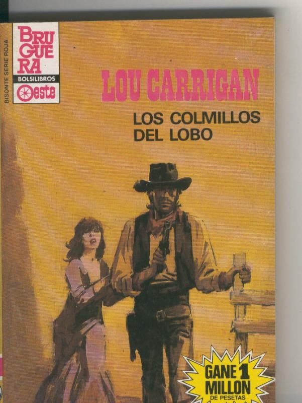 Bolsilibro: Bisonte serie roja numero 1931: Los colmillos del lobo