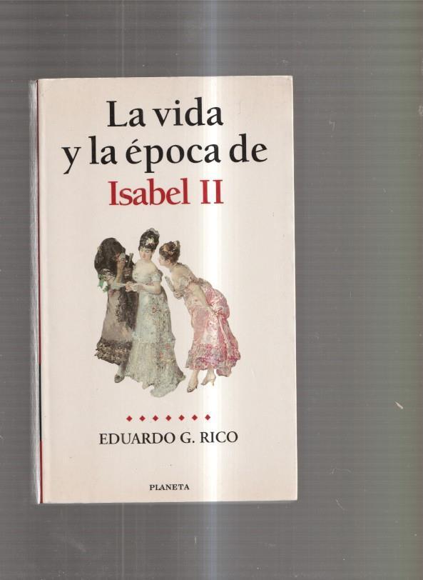 La vida y la epoca de Isabel II