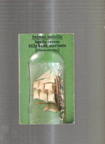 Benito Cereno . Billy Budd, marinero