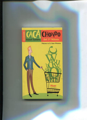Diccionario Cacachondo del tercer milenio