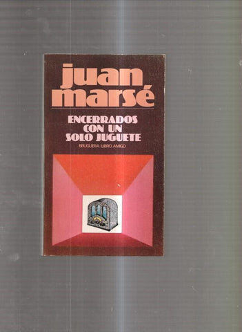 Encerrados con un solo juguete