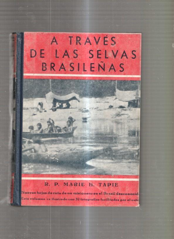 A traves de las selvas Brasileñas. En las Selvas Virgenes del Brasil
