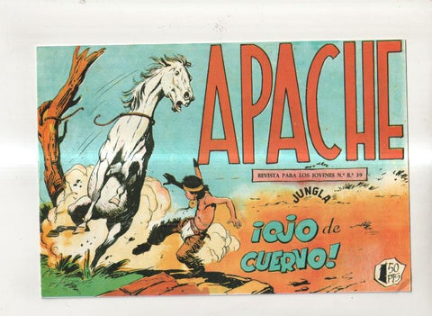 Facsimil: Apache primera serie numero 39: Ojo de cuervo