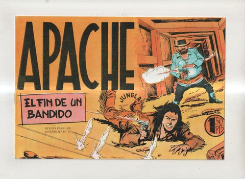 Facsimil: Apache primera serie numero 33: El fin de un bandido
