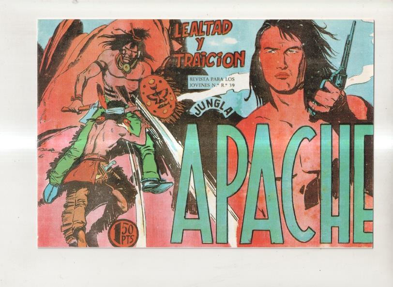 Facsimil: Apache primera serie numero 28: Lealtad y traicion
