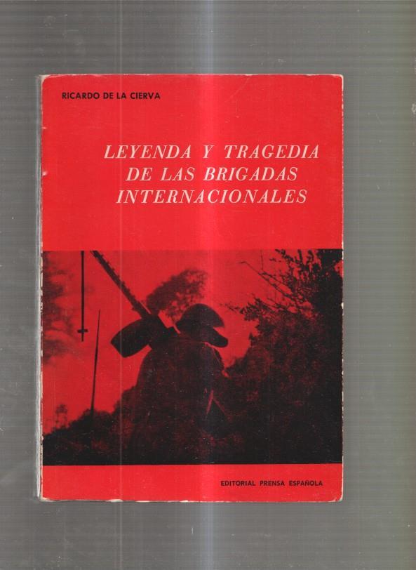Leyenda y tragedia de las Brigadas Internacionales