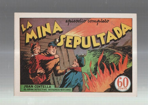 Facsimil: Juan Centella segunda serie: La mina sepultada