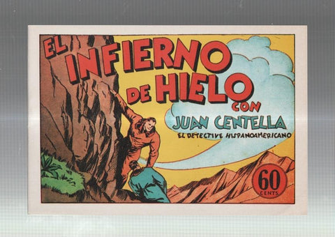 Facsimil: Juan Centella segunda serie: El infierno de hielo