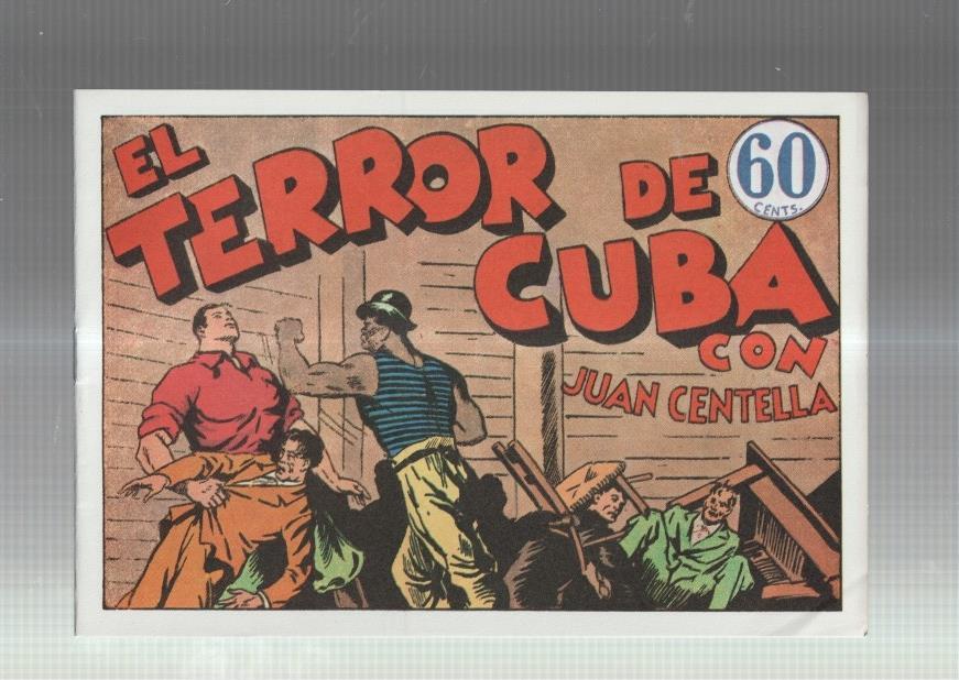 Facsimil: Juan Centella segunda serie: El terror de cuba