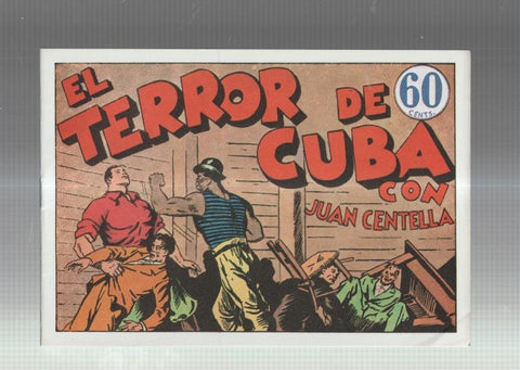 Facsimil: Juan Centella segunda serie: El terror de cuba