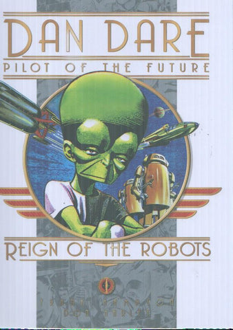 Dan Dare pilot of the future: Reign of the robots