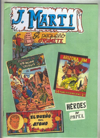 Heroes de Papel facsimil numero 49: J.Marti  